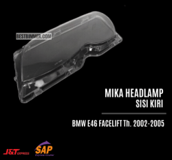 Mika Headlamp Sisi Kiri BMW E46 Facelift Th. 2002-2005