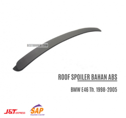 Roof Spoiler Bahan ABS BMW E46 Th. 1998-2005