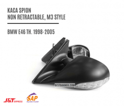 Kaca Spion NON RETRACTABLE, M3 Style Dilengkapi LED BMW E46 Th. 1998-2005